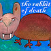 Rabbit of Death