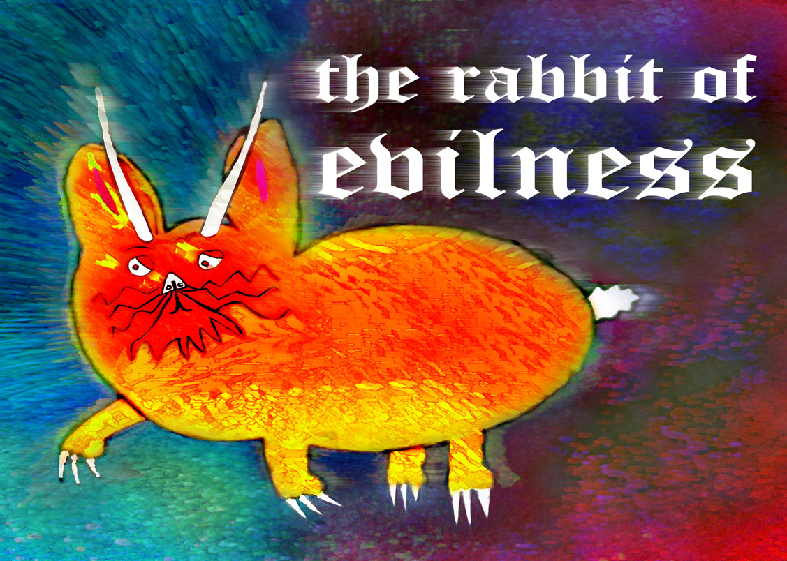 Rabbit of Evilness